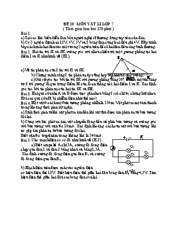 Đề thi học sinh giỏi Vật lí Lớp 7 - Đề 19